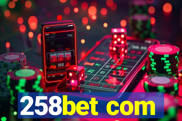 258bet com